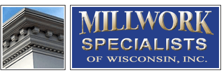 Millwork Specialists of Wisconsin | Doors, Mouldings, Stair Parts, Hardware